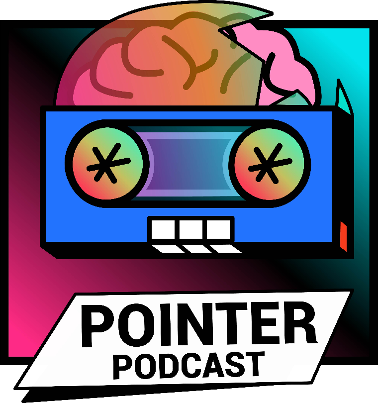 Pointer Podcast